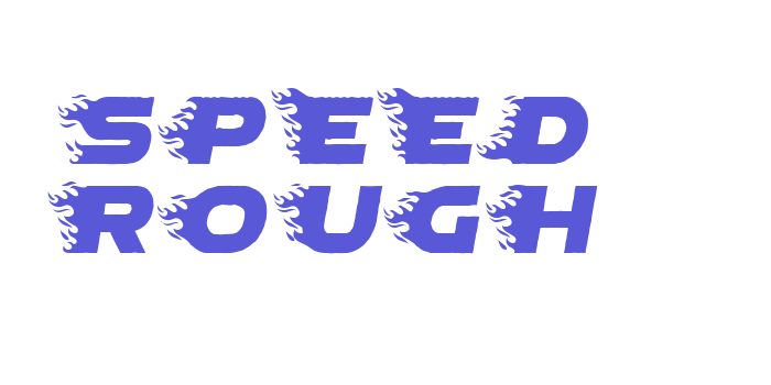 SPEED ROUGH Font Download