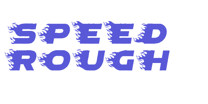 SPEED ROUGH Font