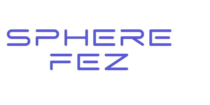 SPHERE FEZ Font Download