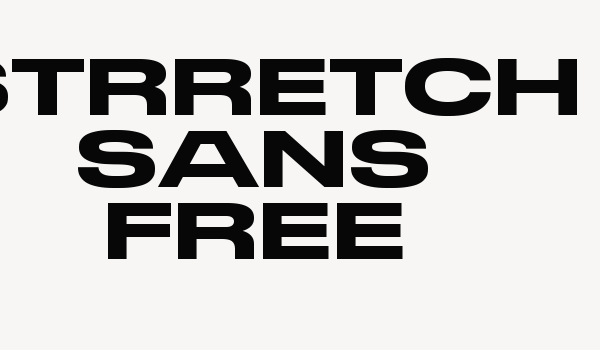 STRRETCH SANS FREE Font