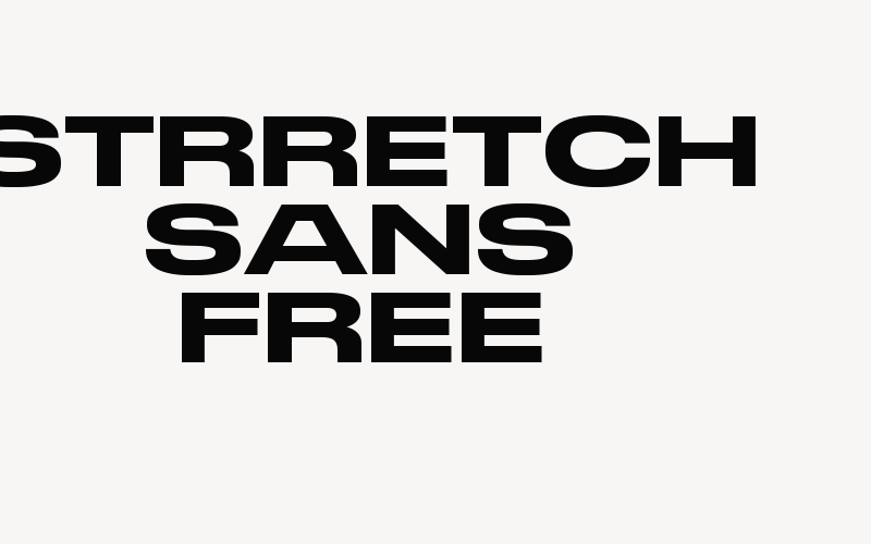 STRRETCH SANS FREE Font