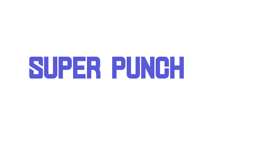 SUPER PUNCH Font Download