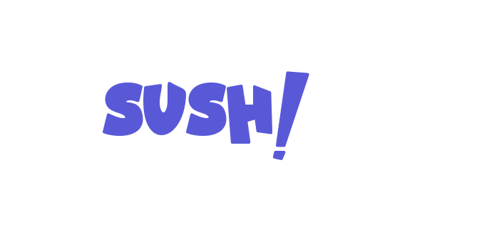 SUSH! Font Download