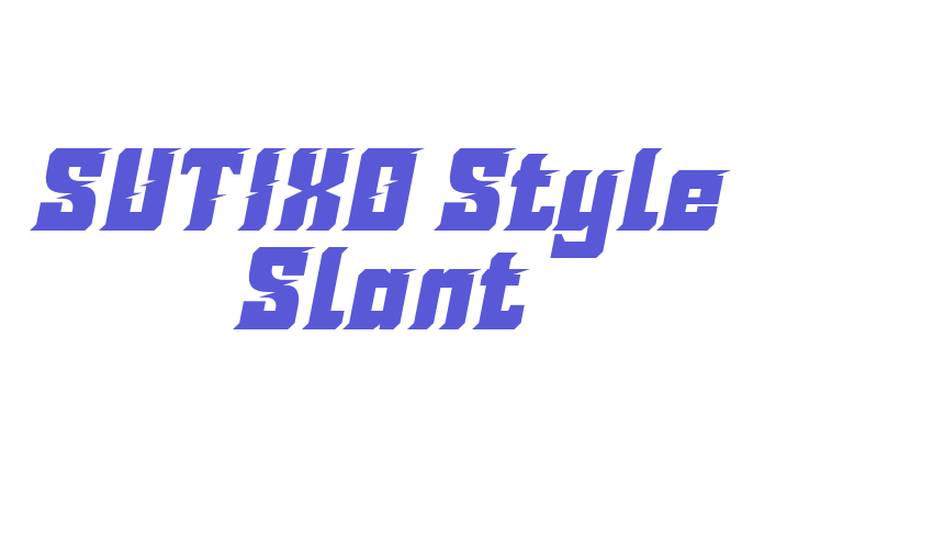 SUTIXO Style Slant Font