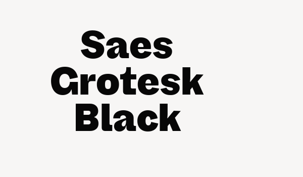 Saes Grotesk Black Font