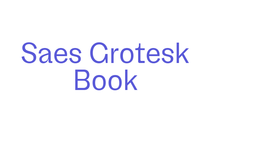 Saes Grotesk Book Font Download