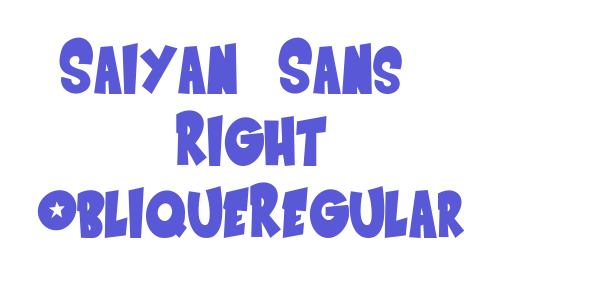 Saiyan Sans – Right ObliqueRegular font