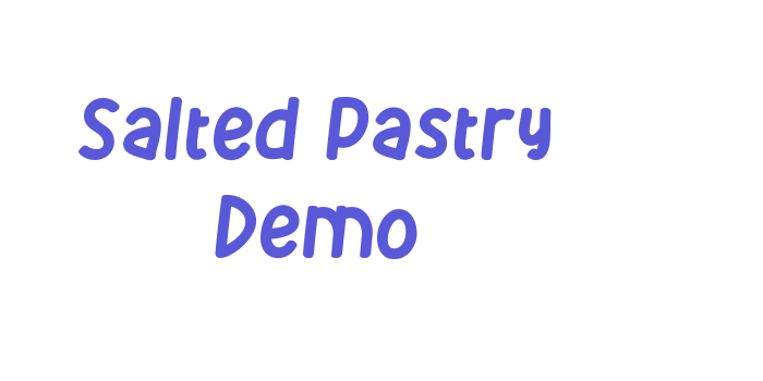 Salted Pastry Demo Font