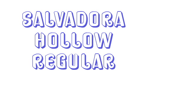 Salvadora Hollow Regular font free