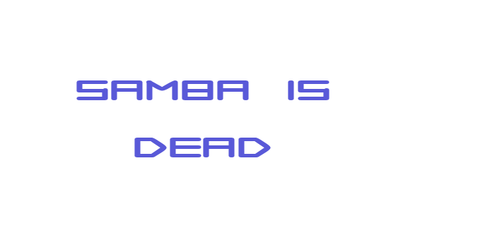 Samba is Dead Font Download