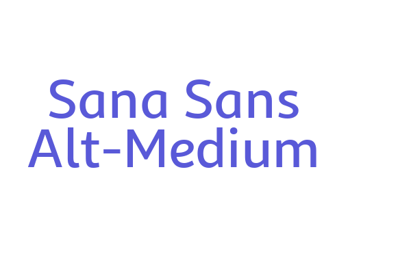 Sana Sans Alt-Medium Font