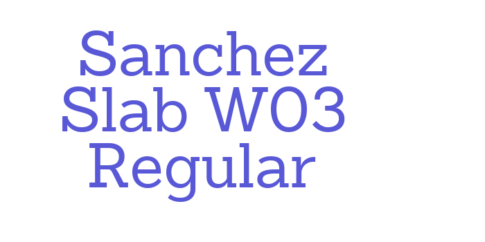 Sanchez Slab W03 Regular Font Download