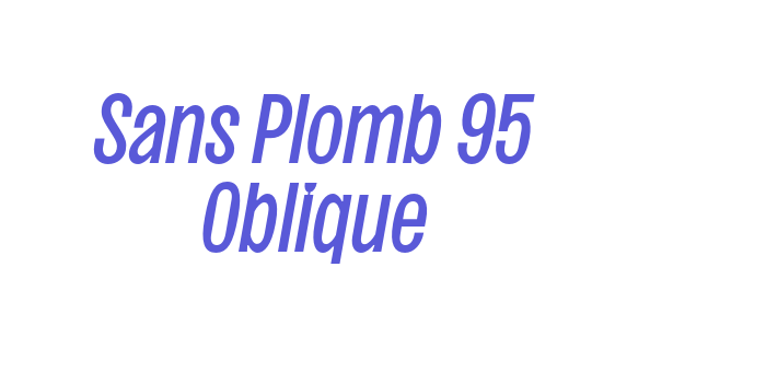 Sans Plomb 95 Oblique Font Download