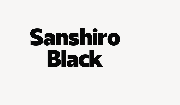 Sanshiro Black Font