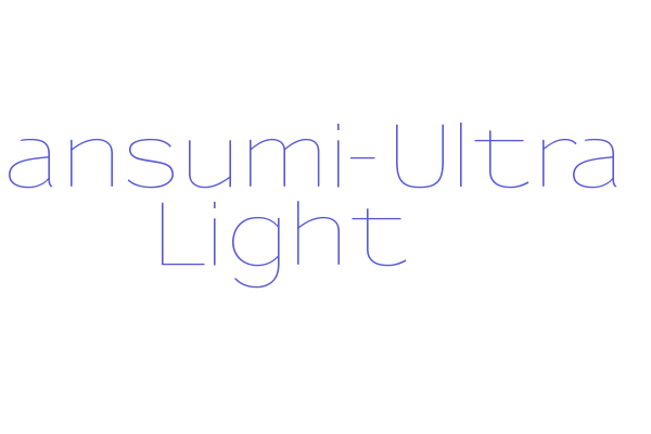 Sansumi-Ultra Light Font