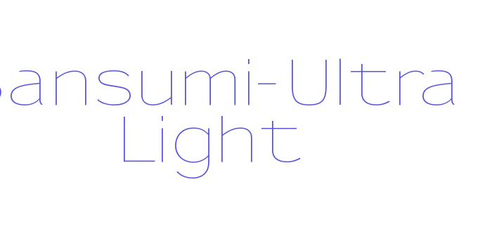 Sansumi-Ultra Light Font Download