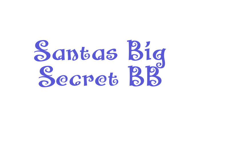 Santas Big Secret BB Font Download