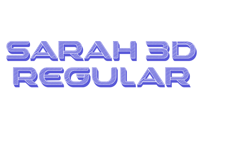 Sarah 3D Regular Font Download