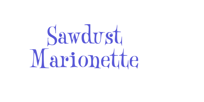 Sawdust Marionette Font Download