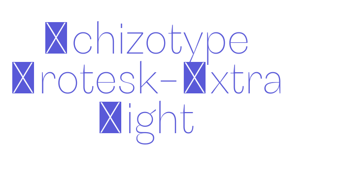 Schizotype Grotesk-Extra Light Font Download