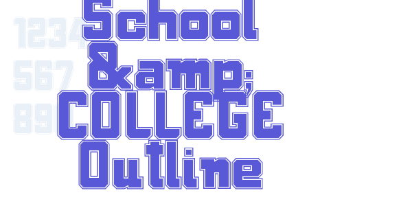 School & COLLEGE Outline font