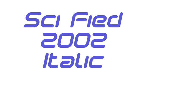 Sci Fied 2002 Italic Font Download