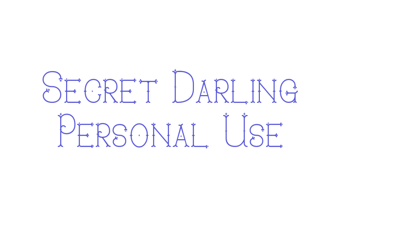 Secret Darling Personal Use Font