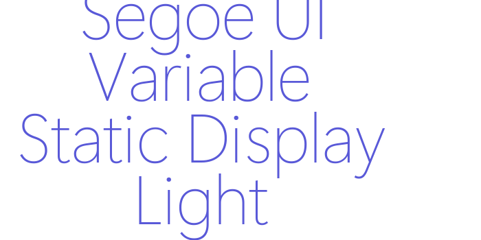 Segoe UI Variable Static Display Light Font