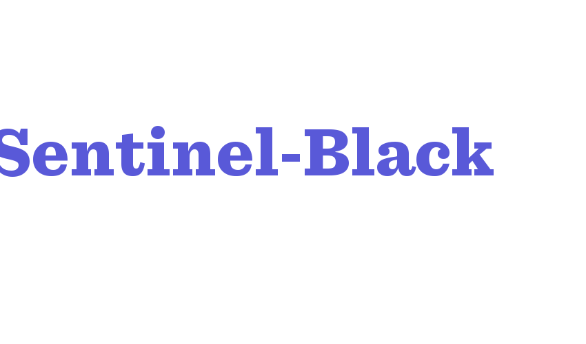 Sentinel-Black Font Download