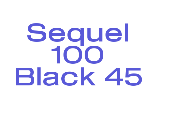 Sequel 100 Black 45 Font