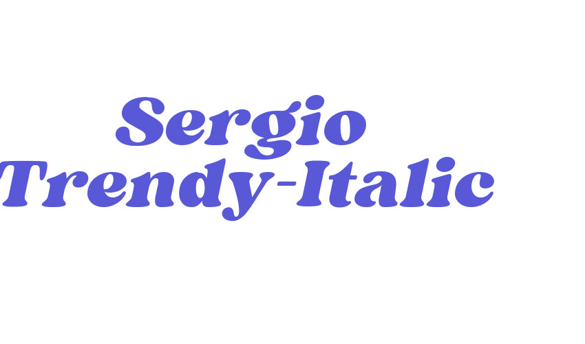 Sergio Trendy-Italic Font