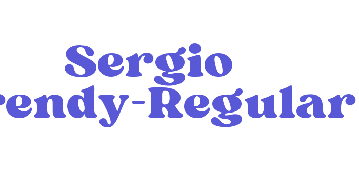 Sergio Trendy-Regular Font Download