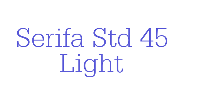 Serifa Std 45 Light Font Download