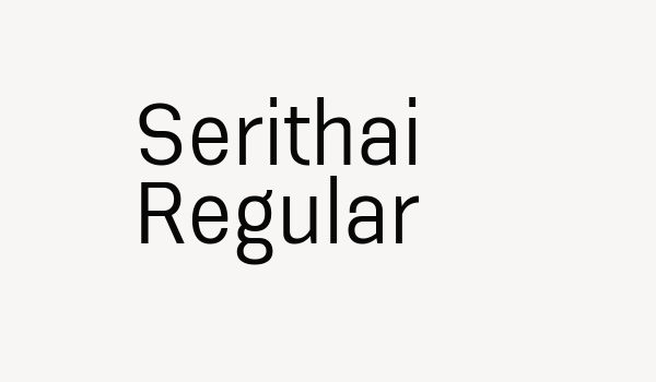 Serithai Regular Font