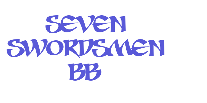 Seven Swordsmen BB Font Download