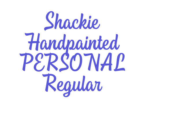 Shackie Handpainted PERSONAL Regular Font