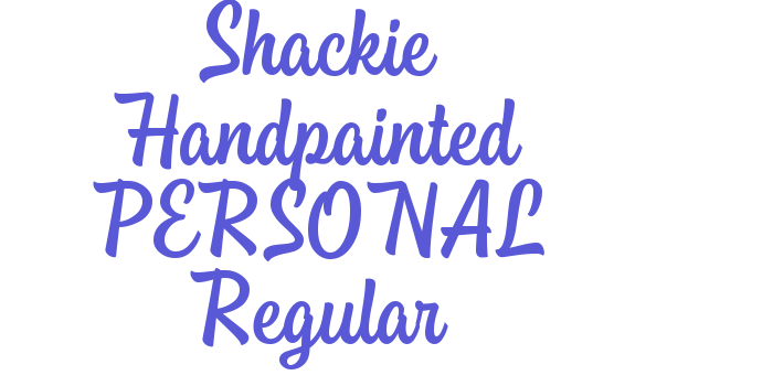 Shackie Handpainted PERSONAL Regular Font Download