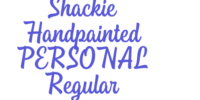 Shackie Handpainted PERSONAL Regular Font