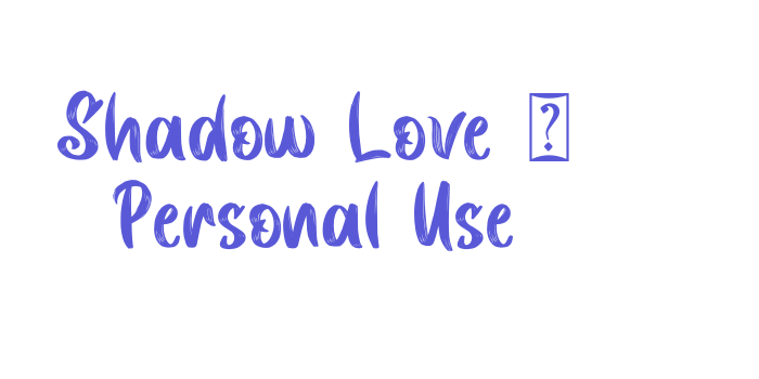 Shadow Love – Personal Use Font Download