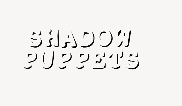 Shadow Puppets Font