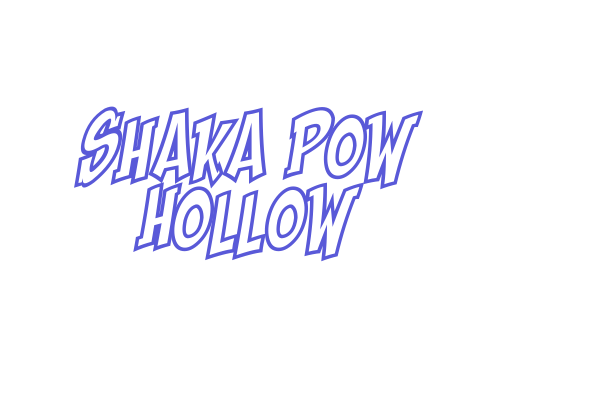 Shaka Pow Hollow Font