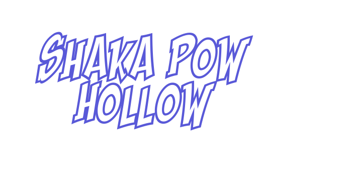 Shaka Pow Hollow Font