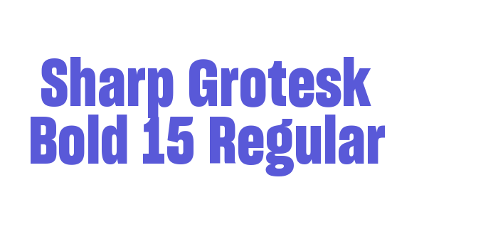 Sharp Grotesk Bold 15 Regular Font Download