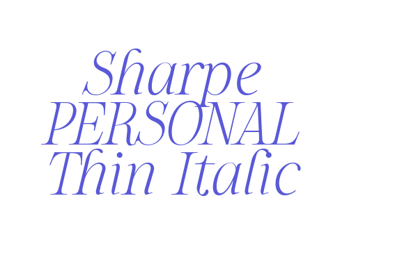 Sharpe PERSONAL Thin Italic Font