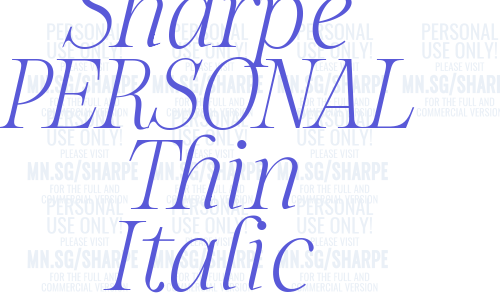 Sharpe PERSONAL Thin Italic Font