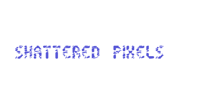 Shattered Pixels Font Download