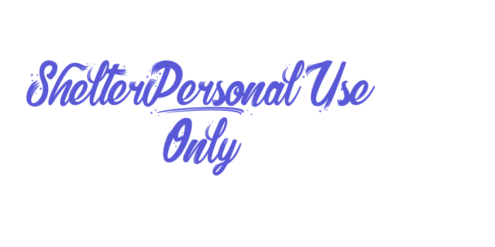 Shelter_Personal Use Only Font Download