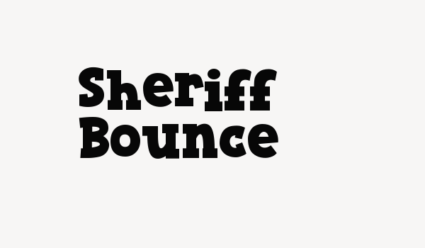 Sheriff Bounce Font