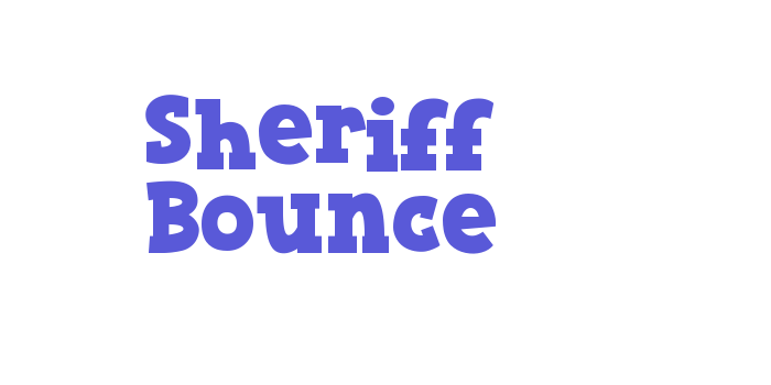 Sheriff Bounce Font Download