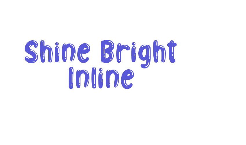 Shine Bright Inline Font